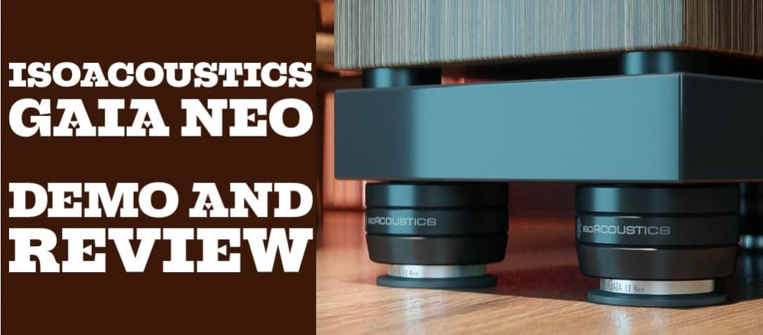 IsoAcoustics GAIA Neo Review: Is It Better Than the Original GAIA?